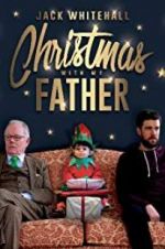 Watch Jack Whitehall: Christmas with my Father 123movies