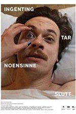 Watch Nothing Ever Really Ends 123movies