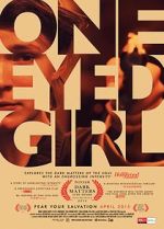 Watch One Eyed Girl 123movies