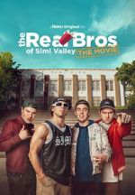 Watch The Real Bros of Simi Valley: The Movie 123movies