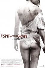 Watch I Spit on Your Grave 123movies