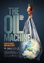 Watch The Oil Machine 123movies