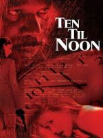 Watch Ten 'til Noon 123movies