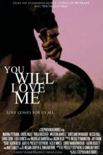 Watch You Will Love Me 123movies