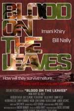 Watch Blood on the Leaves 123movies