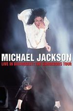 Watch Michael Jackson Live in Bucharest: The Dangerous Tour 123movies