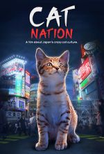 Watch Cat Nation: A Film About Japan\'s Crazy Cat Culture 123movies