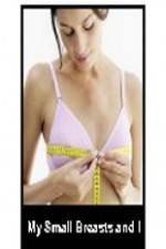 Watch BBC My Small Breasts And I 123movies