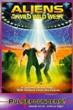 Watch Aliens in the Wild, Wild West 123movies