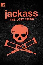 Watch Jackass: The Lost Tapes 123movies
