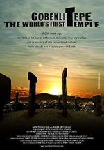 Watch Gobeklitepe: The World\'s First Temple 123movies