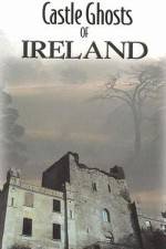 Watch Castle Ghosts of Ireland 123movies