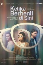 Watch Ketika Berhenti di Sini 123movies