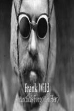 Watch Frank Wild: Antarctica's Forgotton Hero 123movies