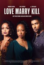 Watch Love Marry Kill 123movies
