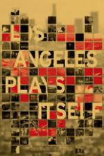 Watch Los Angeles Plays Itself 123movies