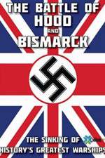 Watch The Battle of Hood and Bismarck 123movies