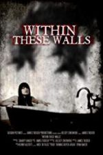Watch Within These Walls 123movies