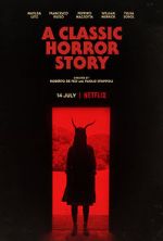 Watch A Classic Horror Story 123movies