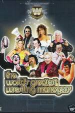 Watch The Worlds Greatest Wrestling Managers 123movies