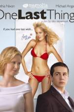 Watch One Last Thing 123movies