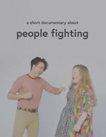 Watch A Short Documentary About People Fighting 123movies