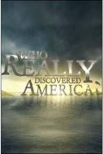 Watch History Channel - Who Really Discovered America? 123movies