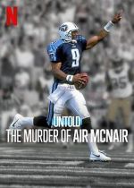Watch Untold: The Murder of Air McNair 123movies