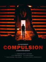 Watch Compulsion (Short 2017) 123movies