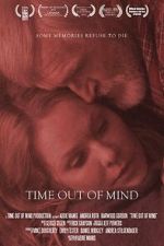 Watch Time Out of Mind (Short 2013) 123movies