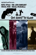 Watch One Against the House 123movies