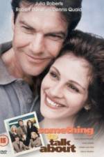 Watch Something to Talk About 123movies