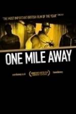Watch One Mile Away 123movies