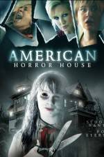 Watch American Horror House 123movies