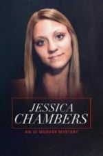 Watch Jessica Chambers: An ID Murder Mystery 123movies