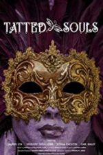 Watch Tatted Souls 123movies