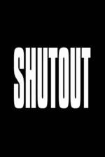 Watch Shutout 123movies
