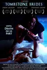 Watch Tombstone Brides 123movies