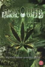 Watch Magic Weed: The Truth About Cannabis Sativa 123movies