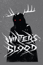 Watch Winter's Blood (Short 2019) 123movies