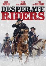 Watch The Desperate Riders 123movies