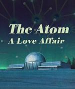 Watch The Atom a Love Story 123movies