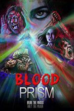 Watch Blood Prism 123movies