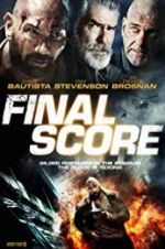 Watch Final Score 123movies