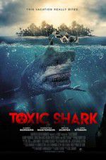 Watch Toxic Shark 123movies