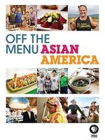 Watch Off the Menu: Asian America 123movies