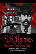 Watch H.H. Holmes: America's First Serial Killer 123movies