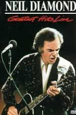 Watch Neil Diamond Greatest Hits Live 123movies