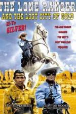 Watch The Lone Ranger and the Lost City of Gold 123movies