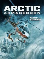 Watch Arctic Armageddon 123movies